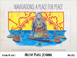 About Place Journal: Navigations, A Place for Peace